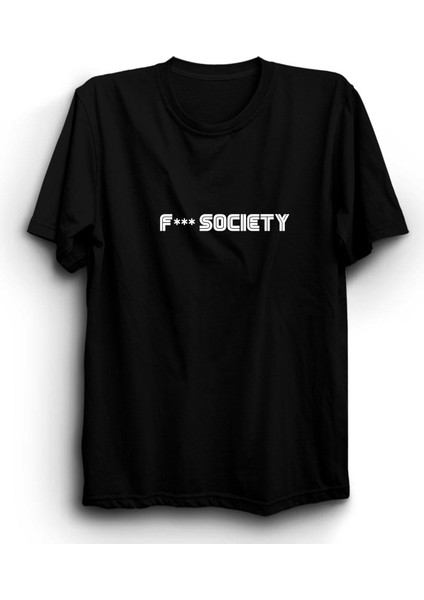 F*ck Society Tişört