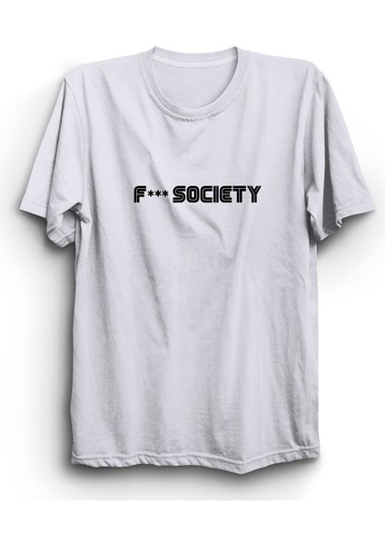 F*ck Society Tişört