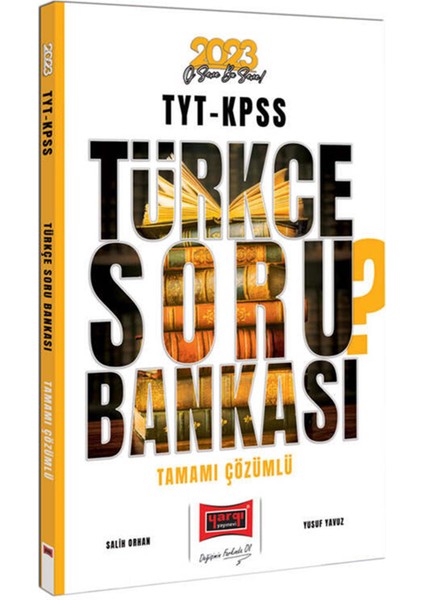 2023 TYT KPSS Türkçe Tamamı Çözümlü Soru Bankası