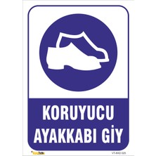 Vizyon Trafik Koruyucu Ayakkabı Giy Levhası