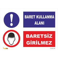 Vizyon Trafik Baret Kullanma Alanı Baretsiz Girilmez Levhası