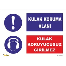 Kulak Koruma Alanı Kulak Koruyucusuz Girilmez Levhası