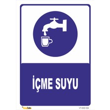 Vizyon Trafik Içme Suyu Levhası