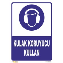 Vizyon Trafik Kulak Koruyucu Kullan Levhası