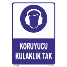 Vizyon Trafik Koruyucu Kulaklık Tak Levhası