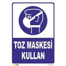 Toz Maskesi Kullan Levhası