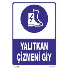 Vizyon Trafik Yalıtkan Çizmeni Giy Levhası
