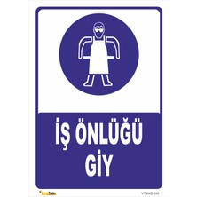 Vizyon Trafik İş Önlüğü Giy Levhası