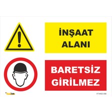 Vizyon Trafik İnşaat Alanı Baretsiz Girilmez Levhası