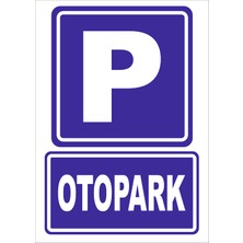 Otopark Levhası