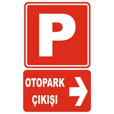 Otopark Çıkişı Sağ Yön Levhası