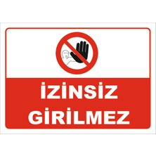 Vizyon Trafik Izinsiz Girilmez Levhası Ytr 068