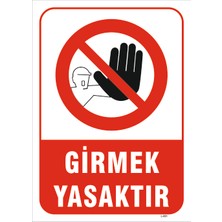 Vizyon Trafik Girmek Yasaktır Levhası