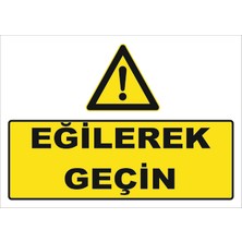 Eğilerek Geçin Levhası Ytr 015