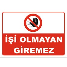 Vizyon Trafik Işi Olmayan Giremez Levhası Ytr 067