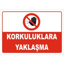 Vizyon Trafik Korkuluklara Yaklaşma Levhası