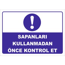 Vizyon Trafik Sapanları Kullanmadan Önce Kontrol Et Levhası Vim 033