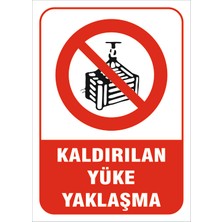 Vizyon Trafik Kaldırılan Yüke Yaklaşma Levhası Vim 043