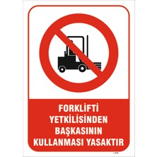 Vizyon Trafik Forklifti Yetkilisinden Başkasının Kullanması Yasaktır