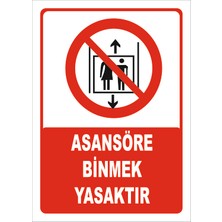 Vizyon Trafik Asansöre Binmek Yasaktır