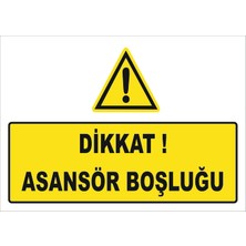 Vizyon Trafik Dikkat Asansör Boşluğu Levhası