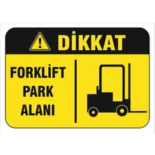 Vizyon Trafik Forklift Park Alanı Levhası Vim 004