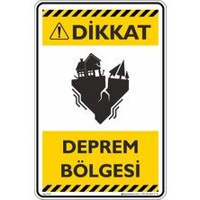 İsg Tabelam 25x35cm/Etiket/Deprem Bölgesi