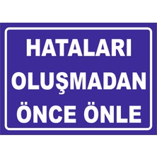 Vizyon Trafik Hataları Oluşmadan Önce Önle 15X21 cm Galvaniz Saç 0,4 mm