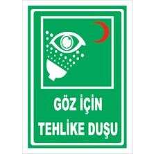 Vizyon Trafik Göz Için Tehlike Duşu Levhası 15X21 cm Galvaniz Saç 0,4 mm