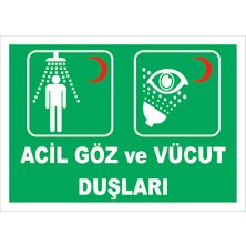 Vizyon Trafik Acil Göz ve Vücut Duşları Levhası 15X21 cm Galvaniz Saç 0,4 mm
