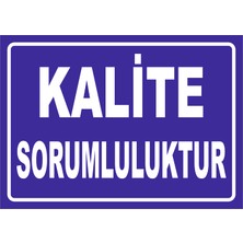 Vizyon Trafik Kalite Sorumluluktur 15X21 cm Galvaniz Saç 0,4 mm
