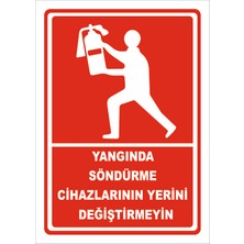 Vizyon Trafik Yangin Söndürme Cihazlarının Yerini Değiştirmeyin - Isg Levhası  15X21 cm Galvaniz Saç 0,4 mm