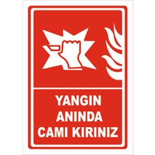 Vizyon Trafik Yangın Anında Camı Kırınız - Isg Levhası  15X21 cm Galvaniz Saç 0,4 mm