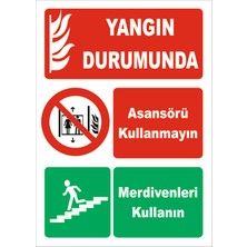 Vizyon Trafik Yangın Durumunda Asansör Yerine Merdiven Kullanın - Isg Levhası  15X21 cm Galvaniz Saç 0,4 mm