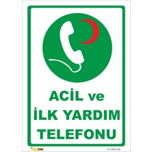 Vizyon Trafik Acil ve İlk  Telefonu Levhası 15X21 cm Galvaniz Saç 0,4 mm