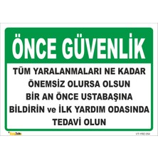 Vizyon Trafik Önce Güvenlik 15X21 cm Galvaniz Saç 0,4 mm