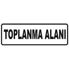 Vizyon Trafik Toplanma Alanı Levhası 10X30 0.4 mm Galvaniz Saç