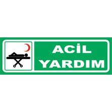 Vizyon Trafik Acil  Levhası 10X30 3 mm Dekota