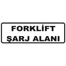 Vizyon Trafik Forklift Şarj Alanı Levhası Blm 052 10X30 0.4 mm Galvaniz Saç