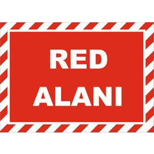 Vizyon Trafik Red Alanı Levhası 25X35 cm Sticker