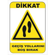 Vizyon Trafik Geçiş Yollarını Boş Bırak Levhası 15X21 cm 0.4 mm Galvaniz Saç
