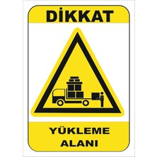 Vizyon Trafik Yükleme Alanı Levhası 15X21 cm 0.4 mm Galvaniz Saç