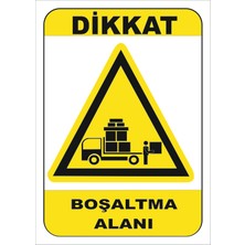 Vizyon Trafik Boşaltma Alanı Levhası 15X21 cm 0.4 mm Galvaniz Saç
