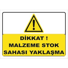 Vizyon Trafik Malzeme Stok Sahası Yaklaşma Levhası 15X21 cm 0.4 mm Galvaniz Saç