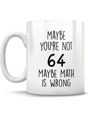 Bexdore Komik 64 Yaş Doğum Günü Hediye Kupa - Kişiye Özel Bardak