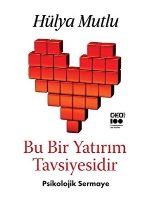 Bu Bir Yatırım Tavsiyesidir - Psikolojik Sermaye - Hülya Mutlu