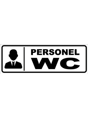 Vizyon Trafik Personel Wc Levhası 10X30 Sticker