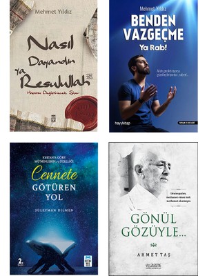 Timaş Yayınları Nasıl Dayandın Ya Resulullah / Benden Vazgeçme Ya Rab / Cennete Götüren Yol / Gönül Gözüyle