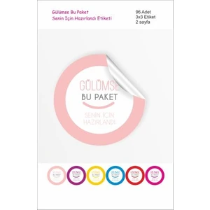 Gülümse Bu Paket Senin Için Etiketi Paketleme Etiketi 3 x 3 cm 96 Adet