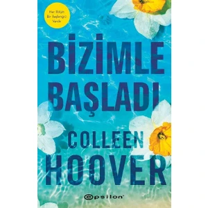 Bizimle Başladı - Colleen Hoover